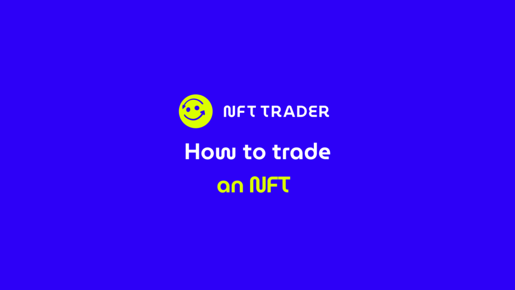 how to trade an nft