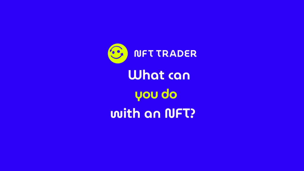 what can you do with an nft