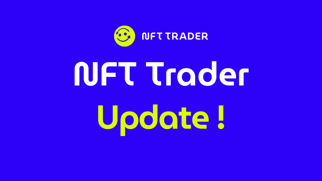 new nft trader update