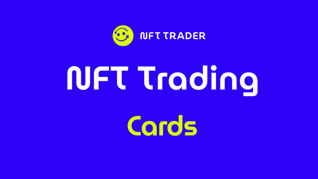 what is NFT trading cards